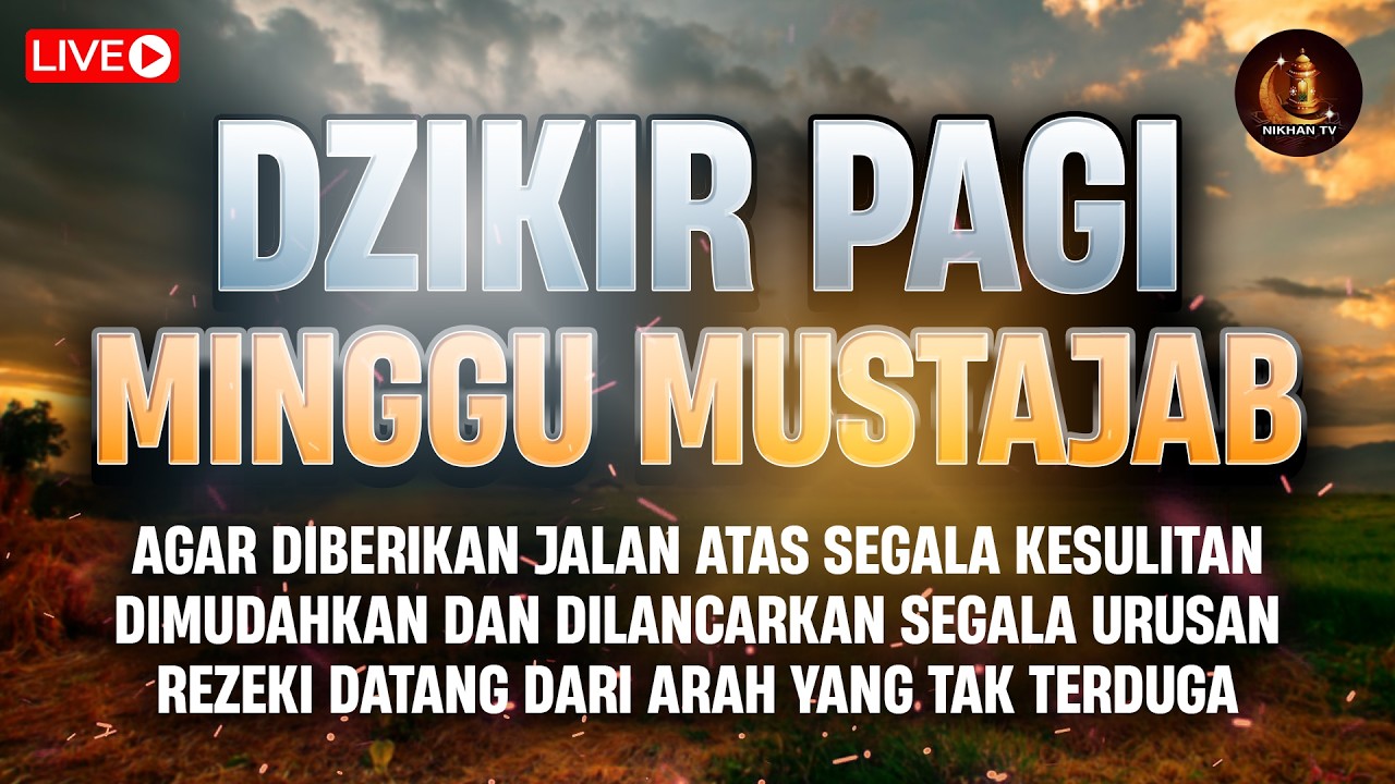 Putar 1x Saja! Dzikir Minggu Pagi!! Mustajab Pembuka Rezeki Dari Segala Penjuru Zikir Lunas Hutang