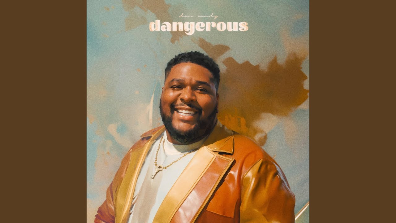 Dangerous