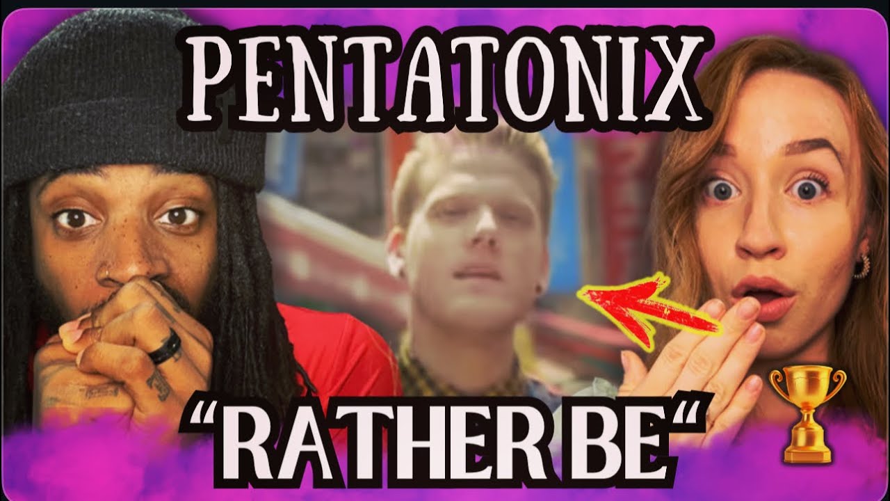We React to PENTATONIX Singing Rather Be by Clean Bandit?