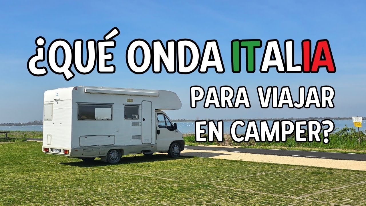 Italia en Motorhome │ Italy in a Motorhome