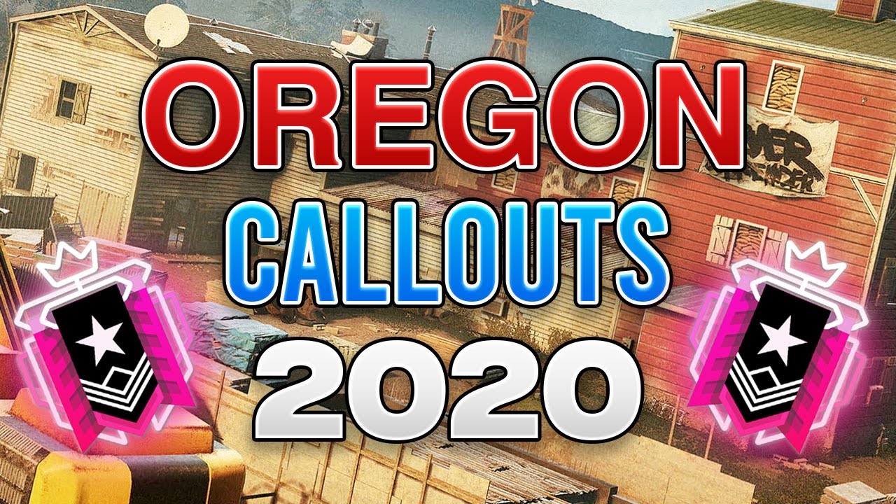 HOW TO CALLOUT LIKE A *PRO* - Oregon Callouts - Rainbow Six Siege