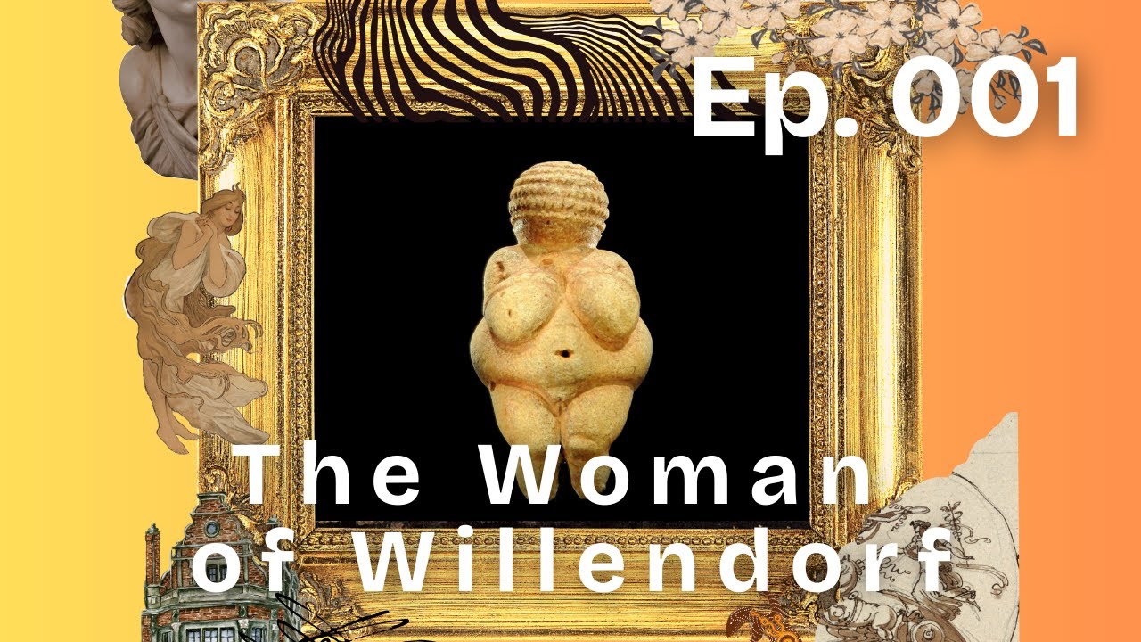 The Woman of Willendorf: An Ice Age Icon | Art History for Baddies | Ep 001