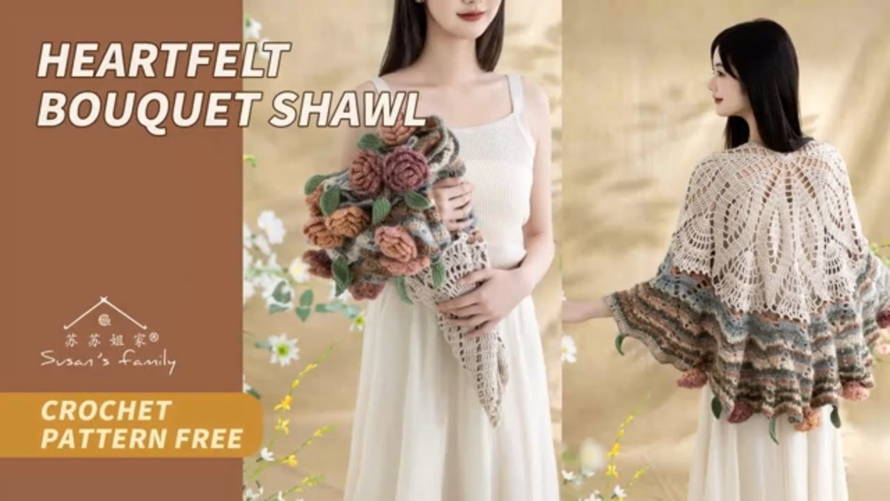 【EN3215】💐Heartfelt Bouquet Shawl Crochet Tutorial | Herbal Chronicle Series | Susan's Family