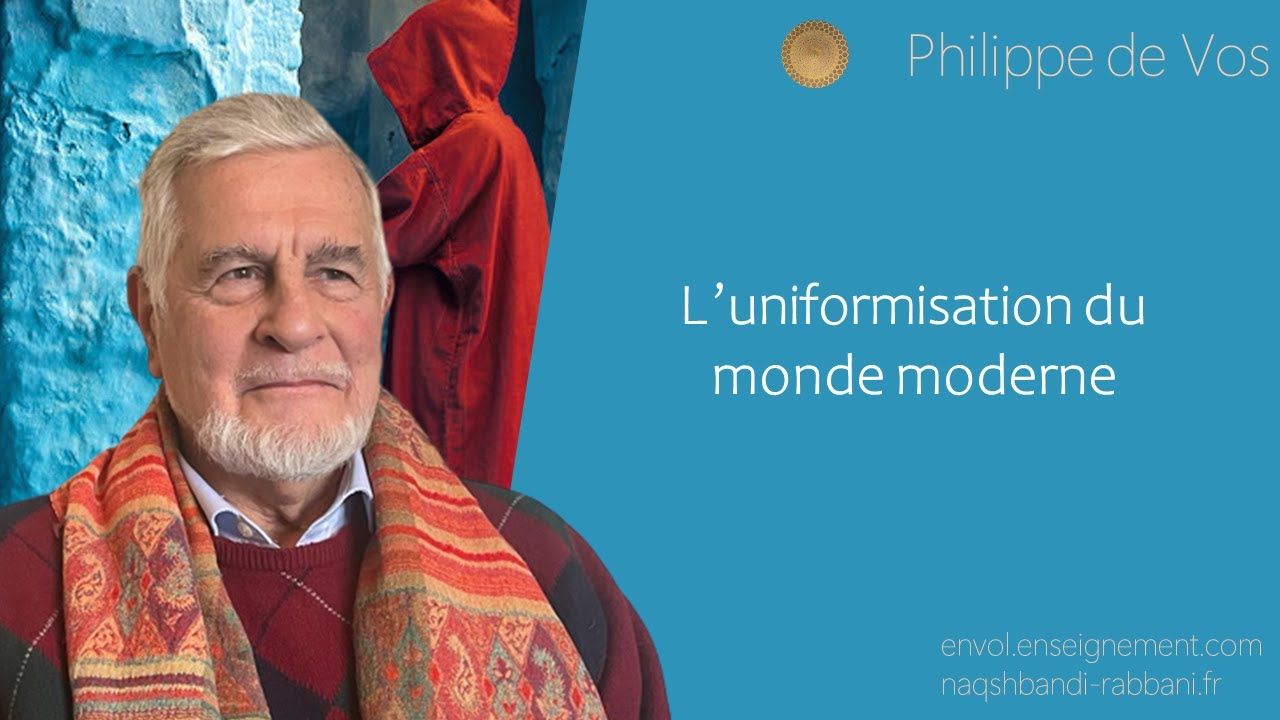 L'uniformisation du monde moderne