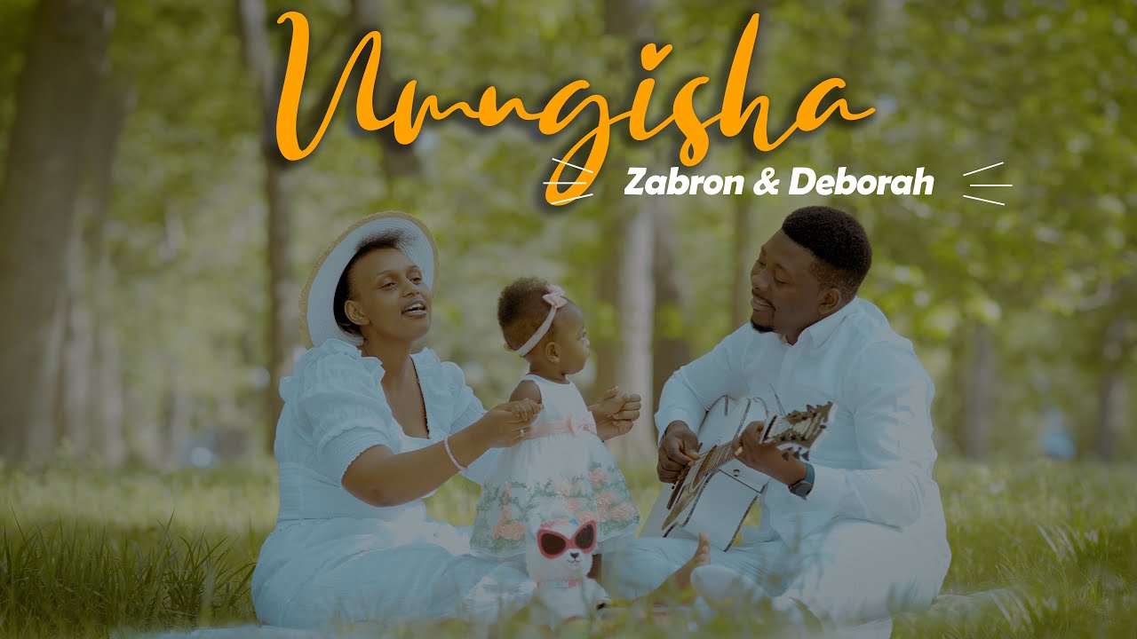UMUGISHA - Zabron & Deborah (Official Music Video)