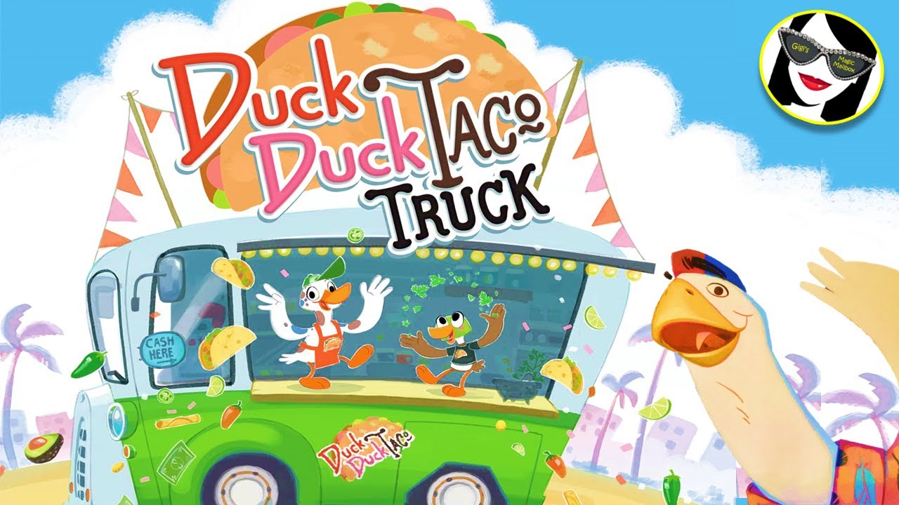 Duck Duck Taco Truck | READ ALOUD