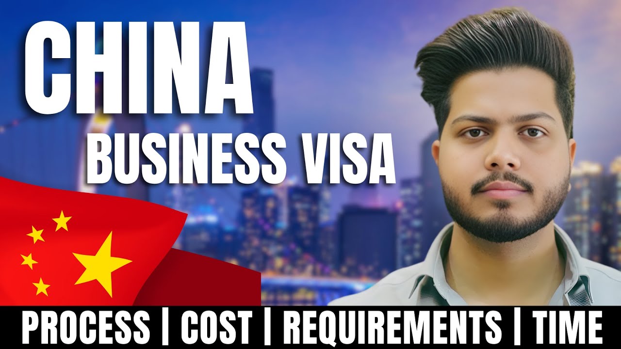 🇨🇳 China Business Visa for Indians 2026 | Process, Requirements, Cost & Validity!