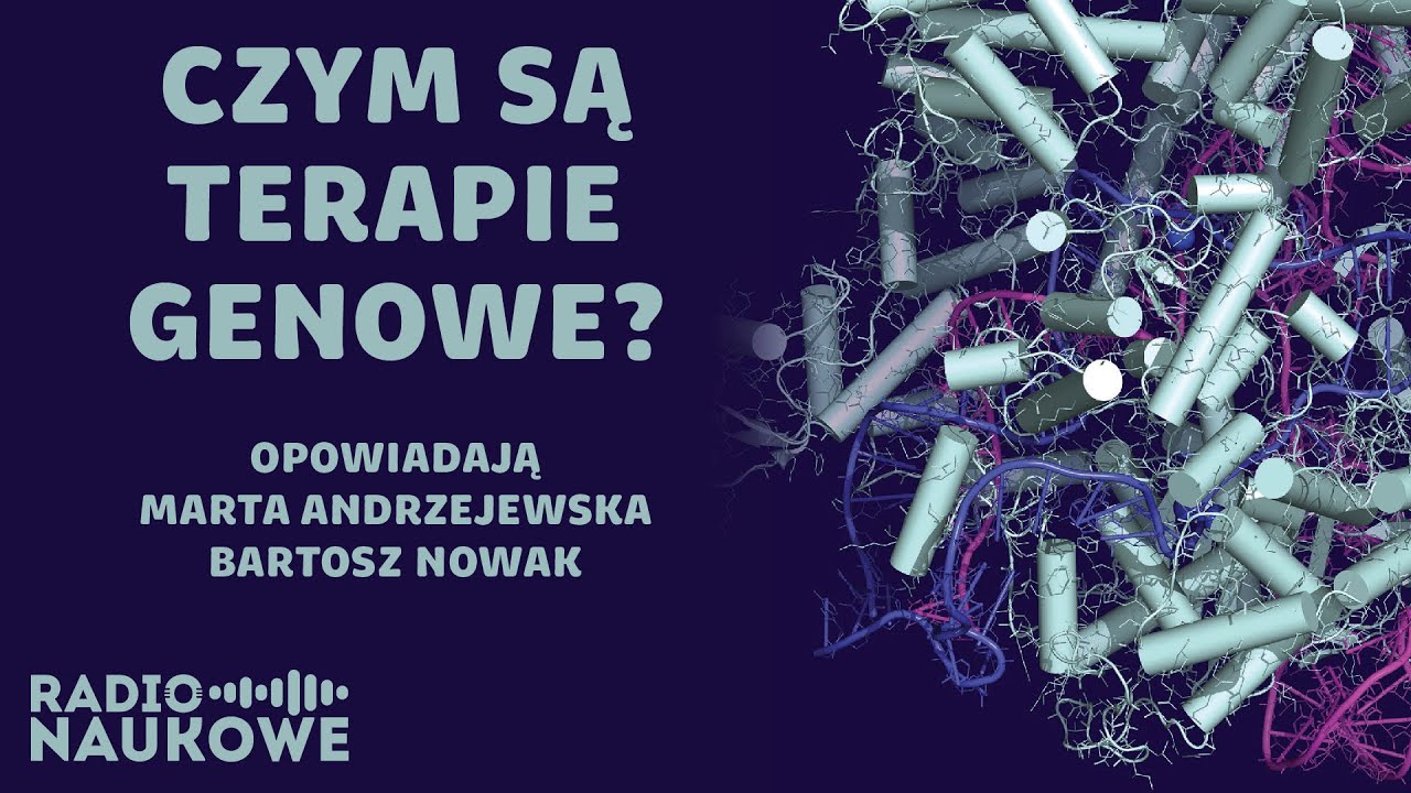 Terapie genowe – czy idzie rewolucja w medycynie? Odcinek studencki