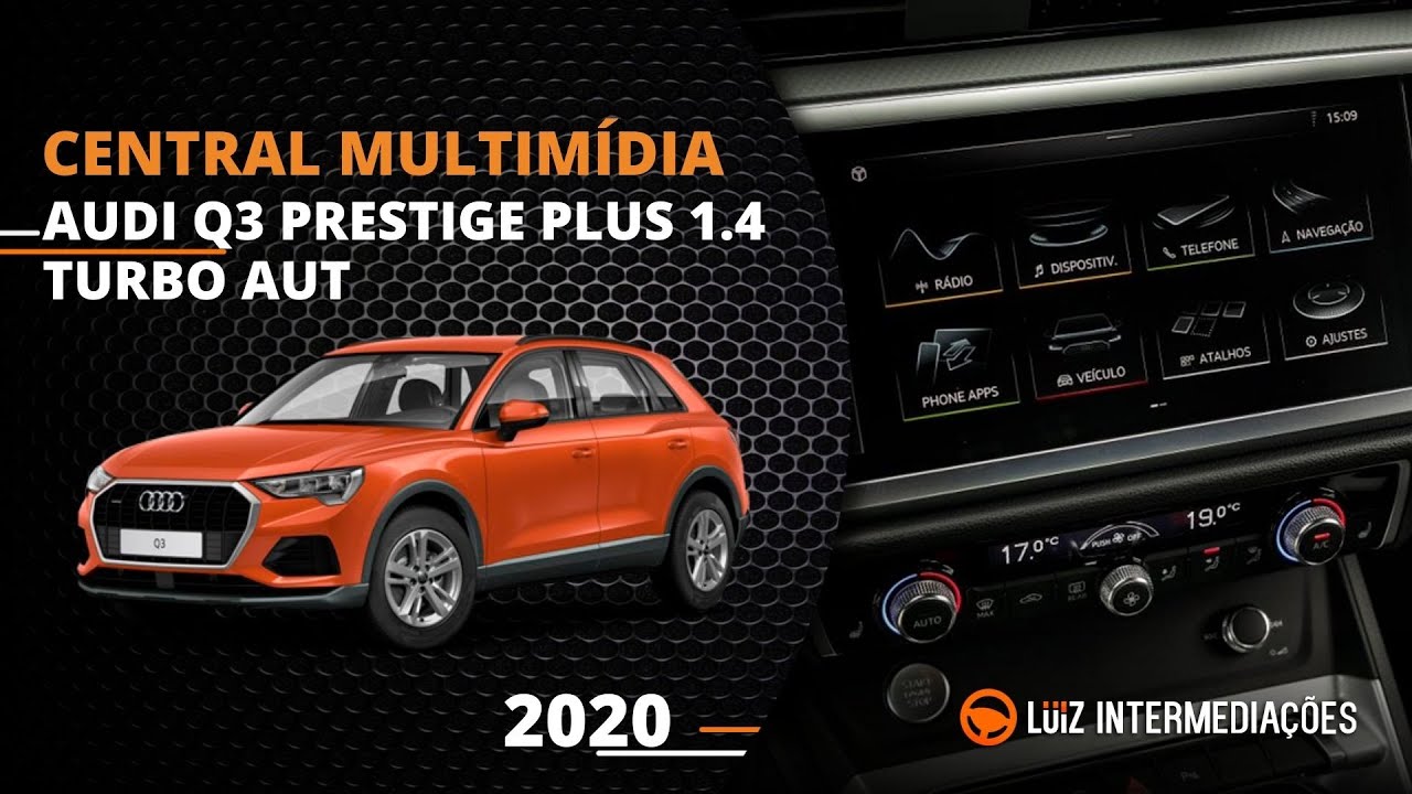 Central multimídia | AUDI Q3 PRESTIGE PLUS 1.4 TURBO AUT 2020