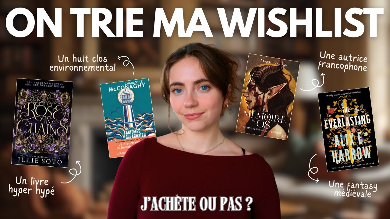 On trie ma wishlist 👍👎 🗑️  je lis le premier chapitre de 9 livres de ma wishlist I Ep 2