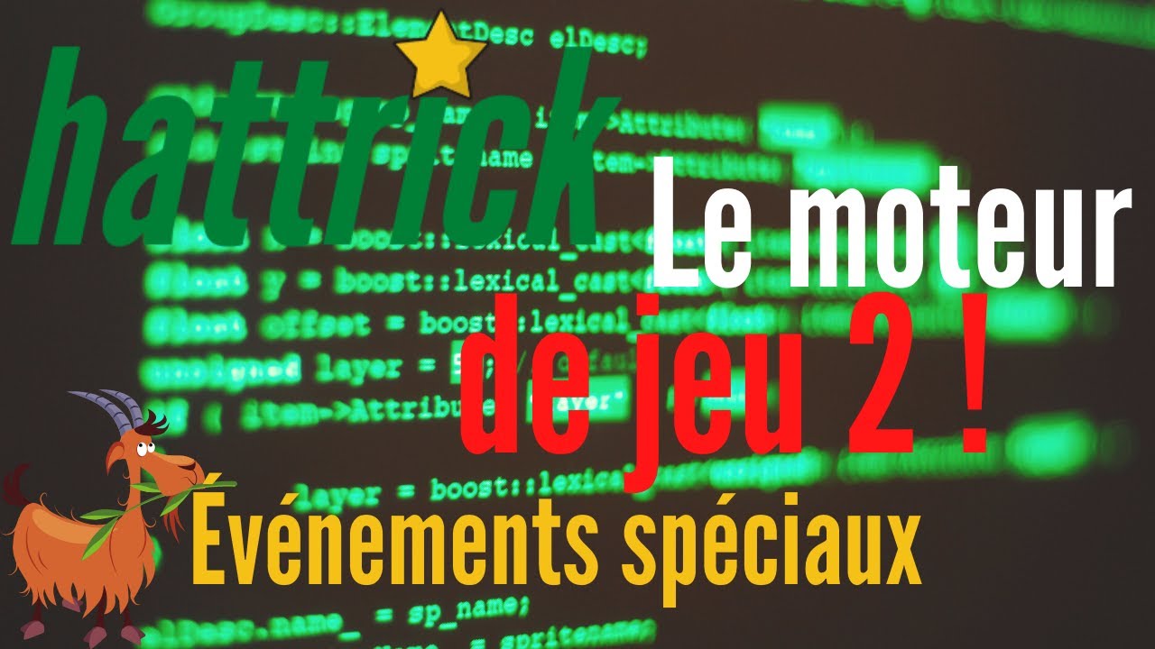 Hattrick /2 Chapitre 5 : Le moteur de jeu 2