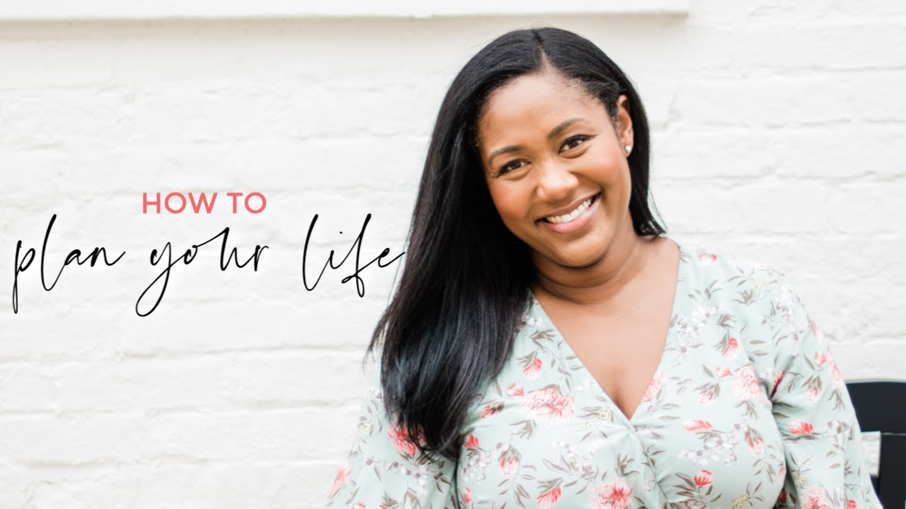 HOW TO PLAN YOUR LIFE IN 2020