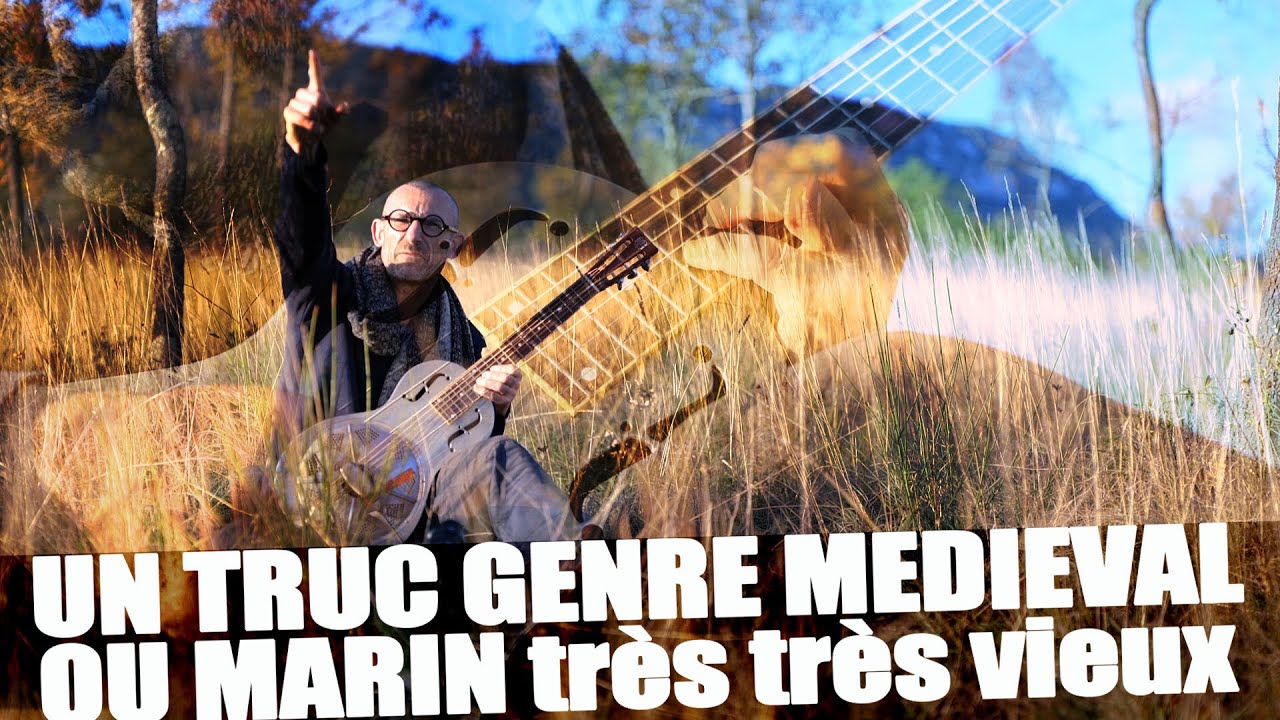 TRUC STYLE CHANSON DE MARIN