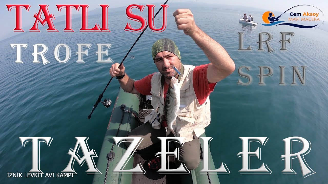 Levkit Avı, belly boat ile balık avladık, İznik Kampımızdan Aksiyonu Full Sahneler