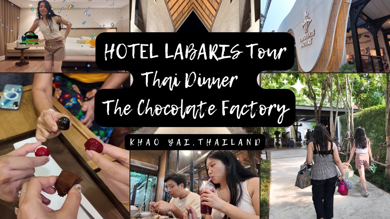 Thailand (🇹🇭) Vlog 6: Khao Yai Trip | HOTEL LABARIS Tour | Thai Dinner | The Chocolate Factory |🐇🍫✨|