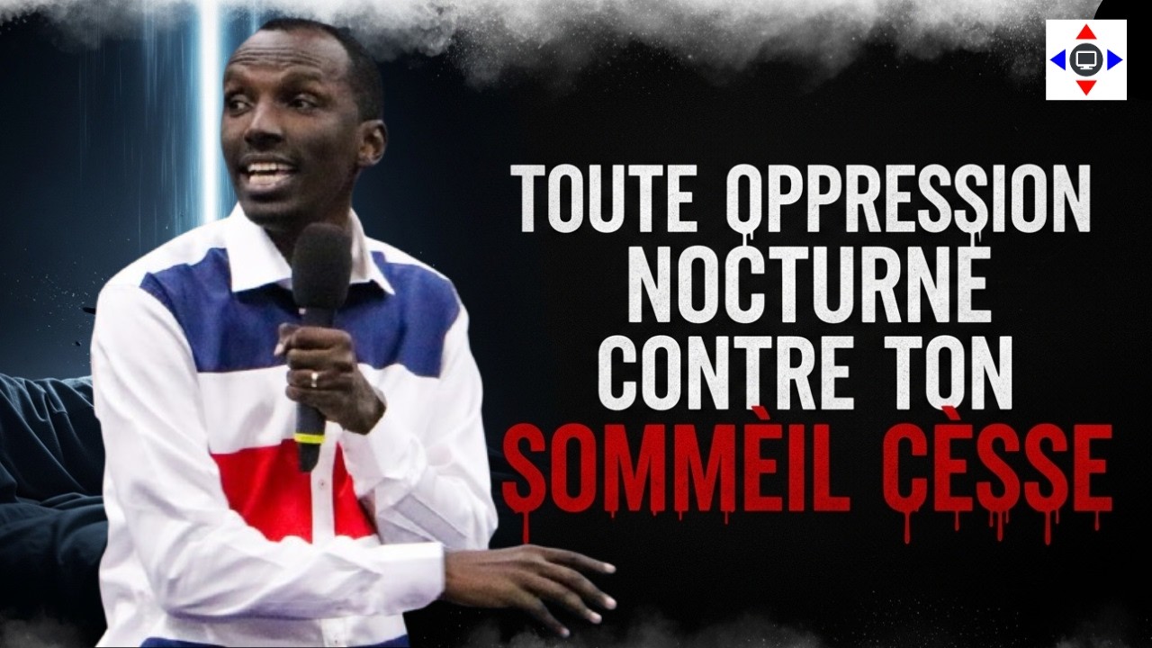 Toute oppression nocturne contre ton sommeil cesse #kanguka #chrisndikumana #dieu #justice
