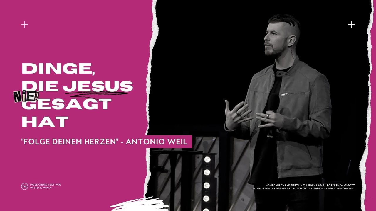 Folge deinem Herzen | Antonio Weil | Move Church