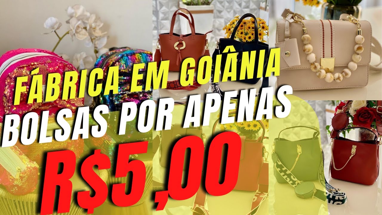 BOLSAS POR R$5,00 REIAS LOJA DE FÁBRICA DIRETO DE GOIÂNIA.
