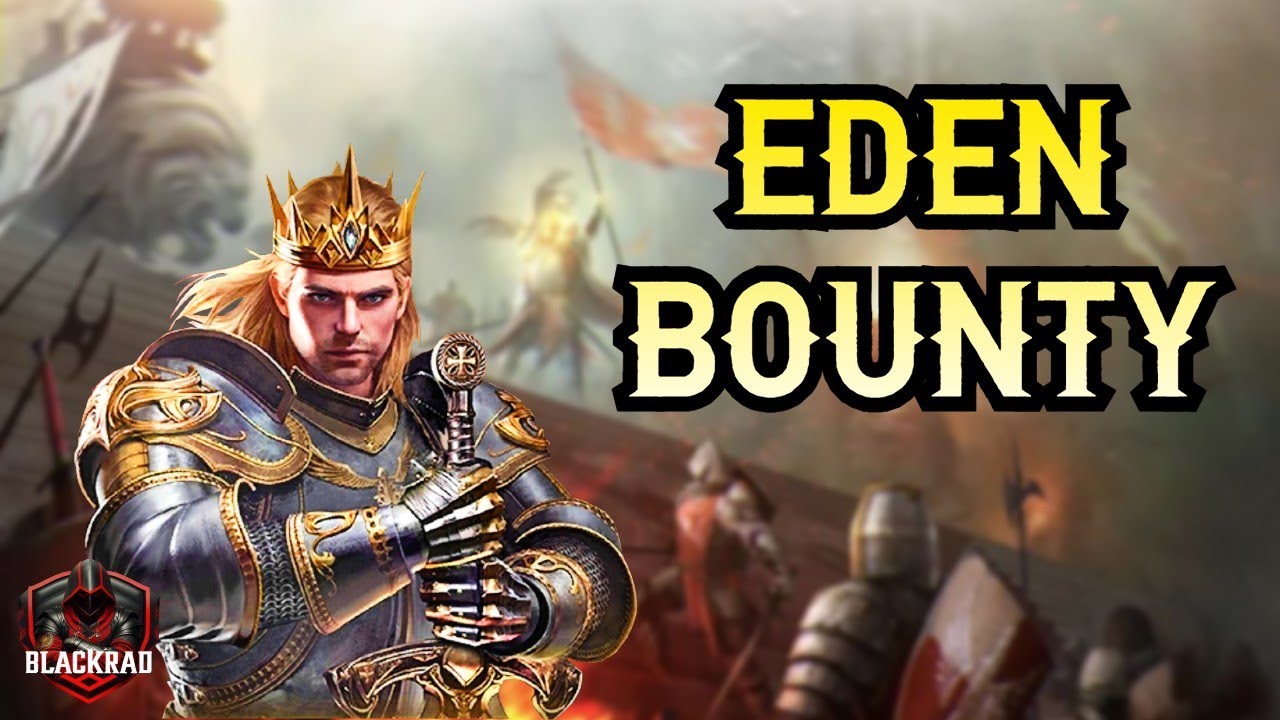 (NEW EDEN MODE) EDEN BOUNTY - Rise of Castles Ice and Fire