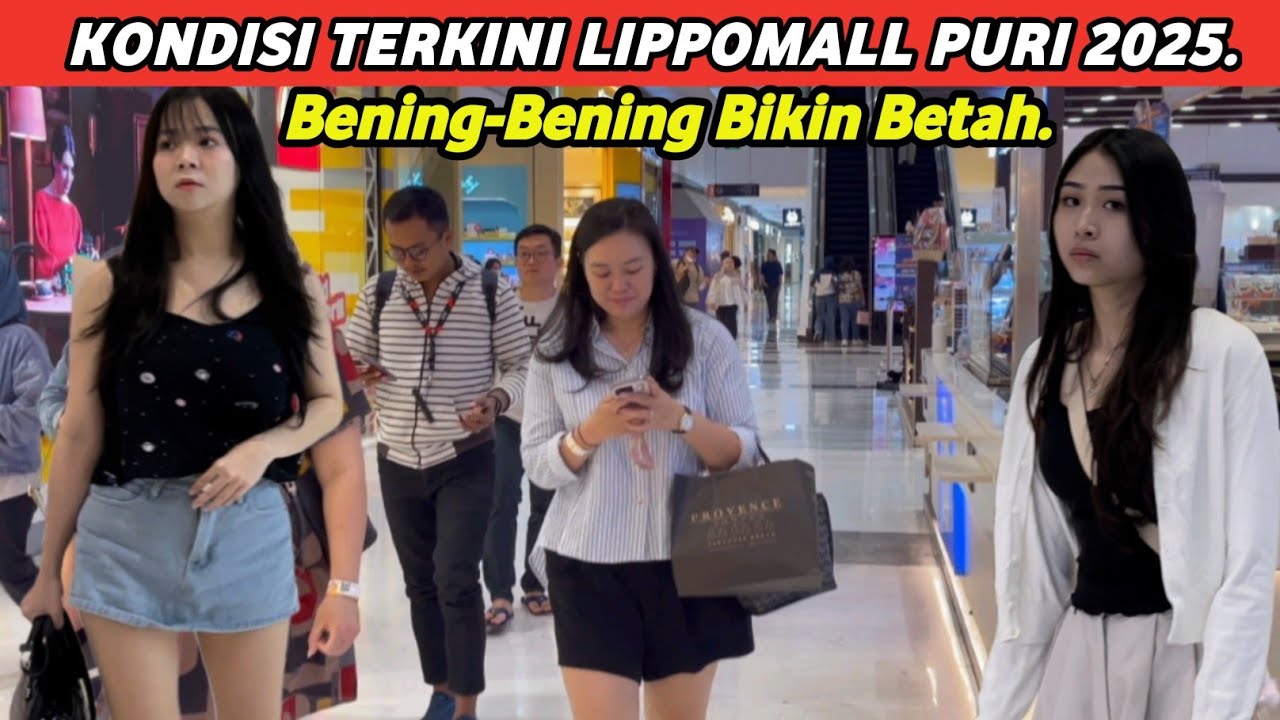 LIPPOMALL PURI JAKARTA BARAT SITUASI TERKINI 2025#lippomall#lippomallpuri#fypyoutube#fyp#trending