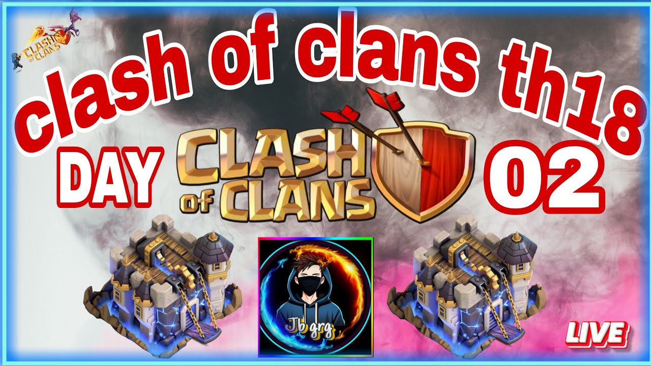 clash of clans live th18 [ challenge for th18] 26/01/2026 #jbgrg #coc