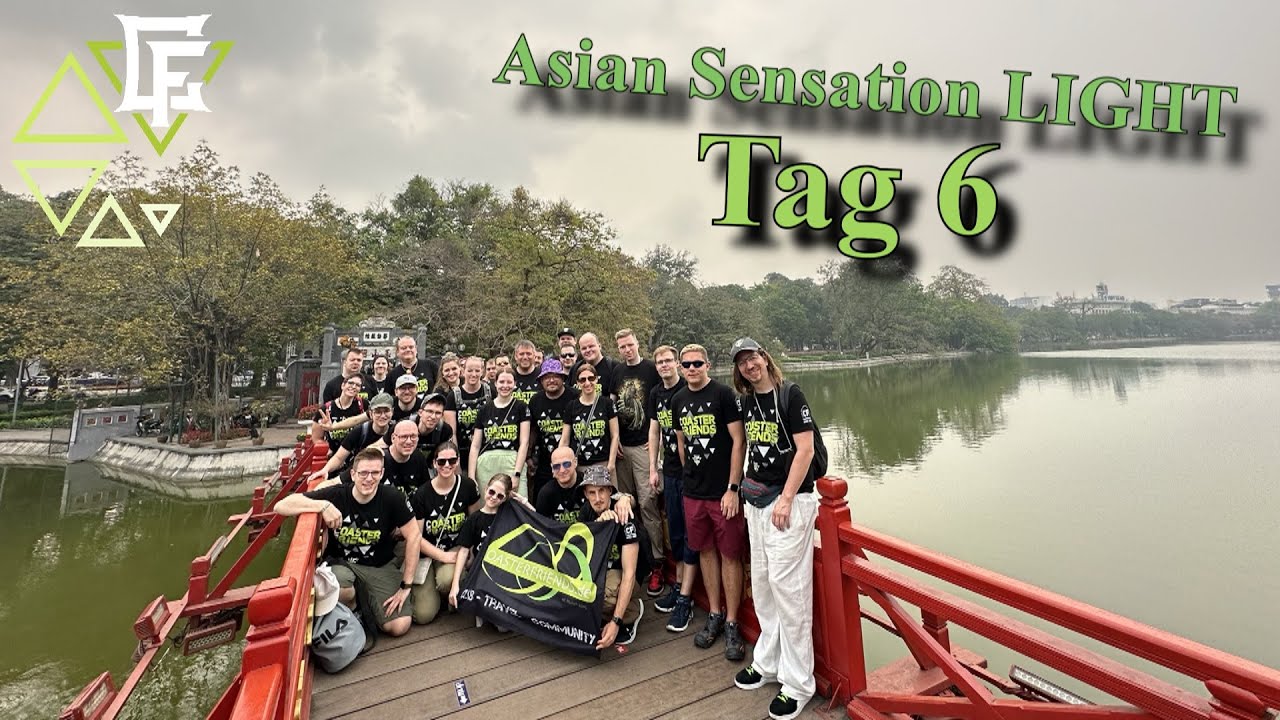 Asian Sensation LIGHT Tour 2023, Tag 6 - Hanoi Sightseeing & Coaster