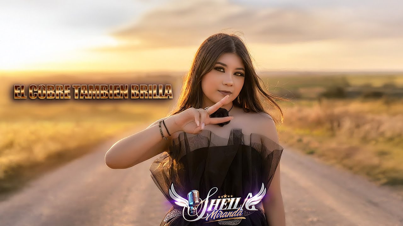 El Cobre Tambien Brilla (Sheila Miranda)