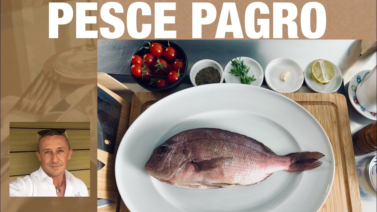 Come pulire e cucinare il pesce Pagro : guida completa