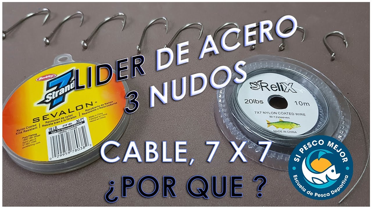 LIDER DE ACERO DE PESCA 7X7 !!! MAS 3 NUDOS