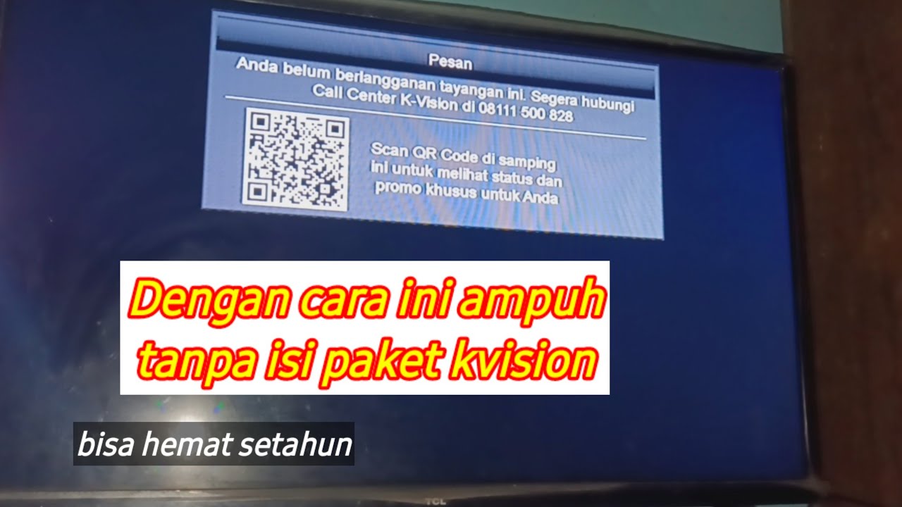 cara mengatasi belum berlangganan tanpa isi paket kvision bromo c2000