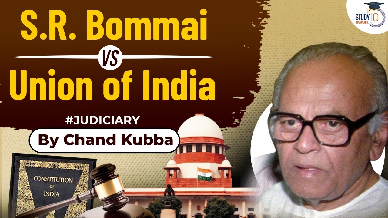 S.R. Bommai vs Union of India | Article 356 | Presidents Rule | Judiciary