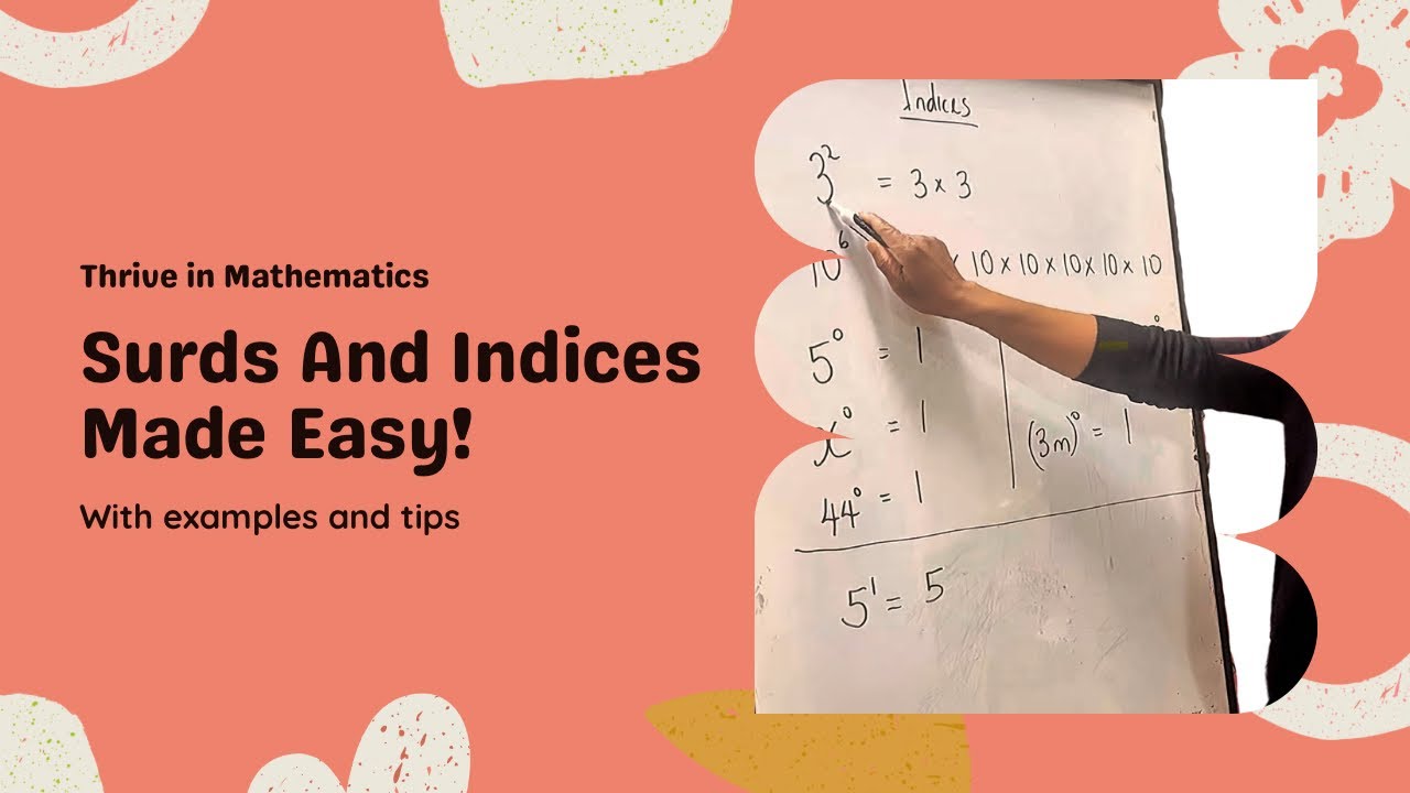 Surds and Indices | Thrive in Mathematics (Full Lesson for Secondary School Students)