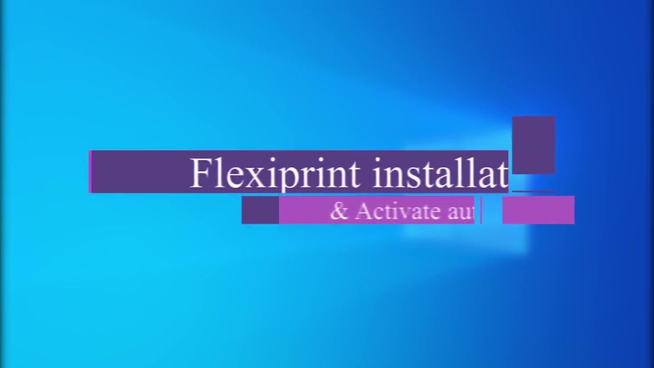 3 Flexiprint Rip software installation for i3200 i1600 heads hoson vision