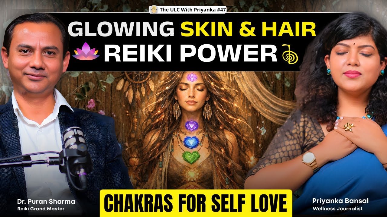 Inner GLOW Secrets : Self-Love की शक्ति | Reiki से BEAUTY, Metabolism & Abundance @Dr.puransharma