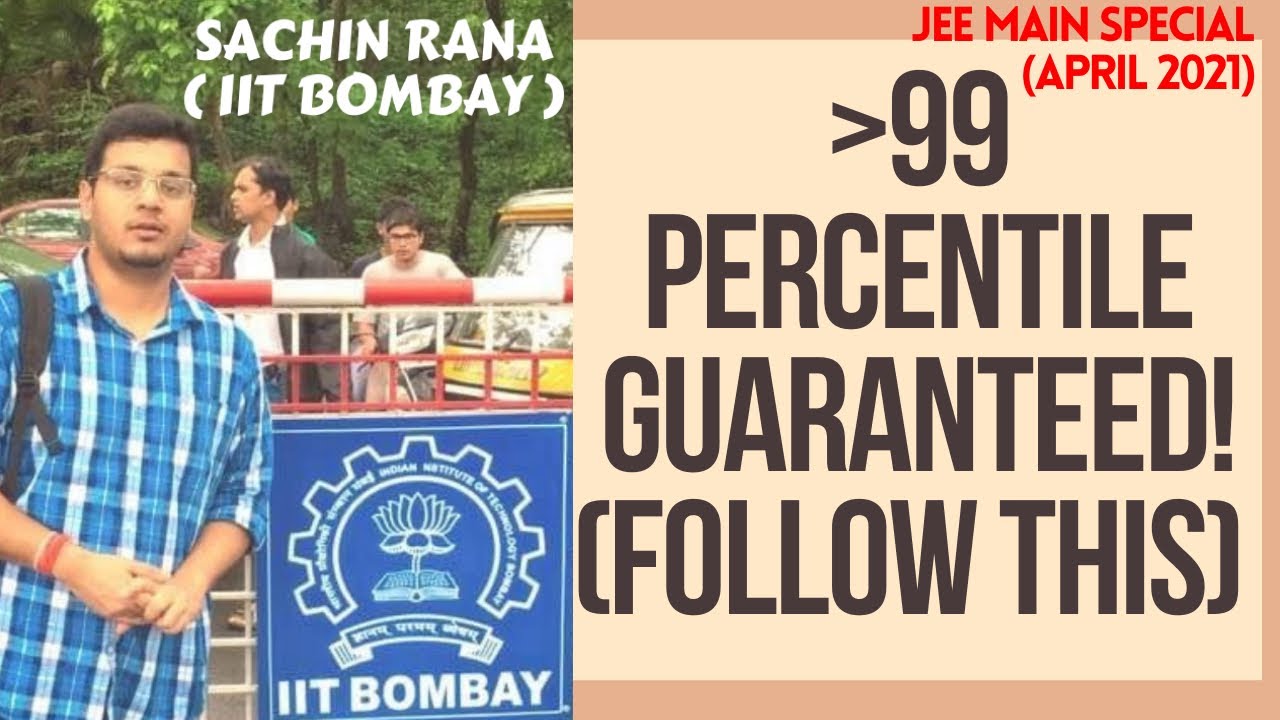 JEE Mains 2021: April Strategy | 99 Percentile Tips | Important Chapters Preparation | SR Unacademy