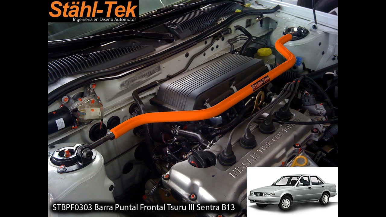 Instalación Barra Puntal Frontal  Tsuru III Sentra B13