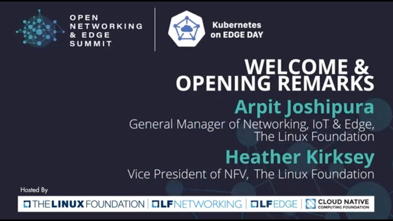 Open Networking & Edge Summit + Kubernetes on Edge Day - Keynotes Day 1, Part 1