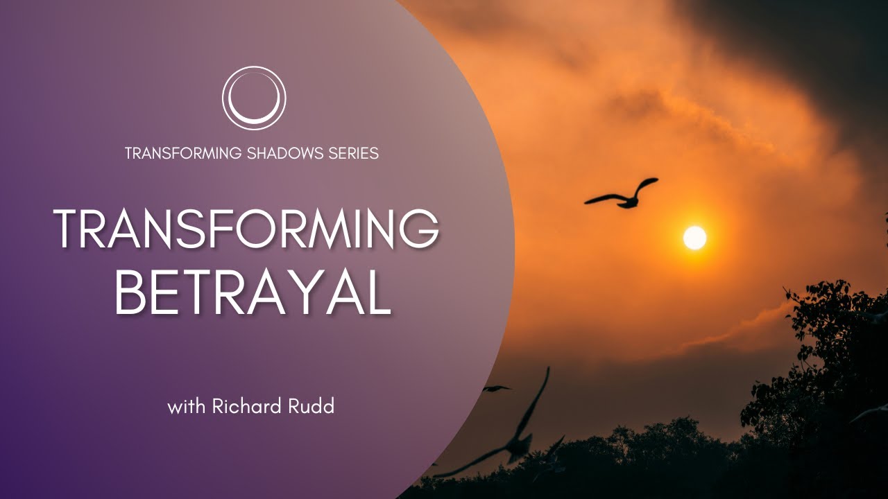 Transforming Betrayal into Forgiveness