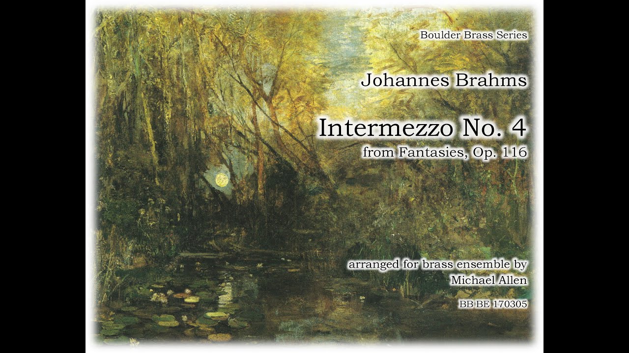 Brahms - Intermezzo No. 4 from Fantasies, Op. 116