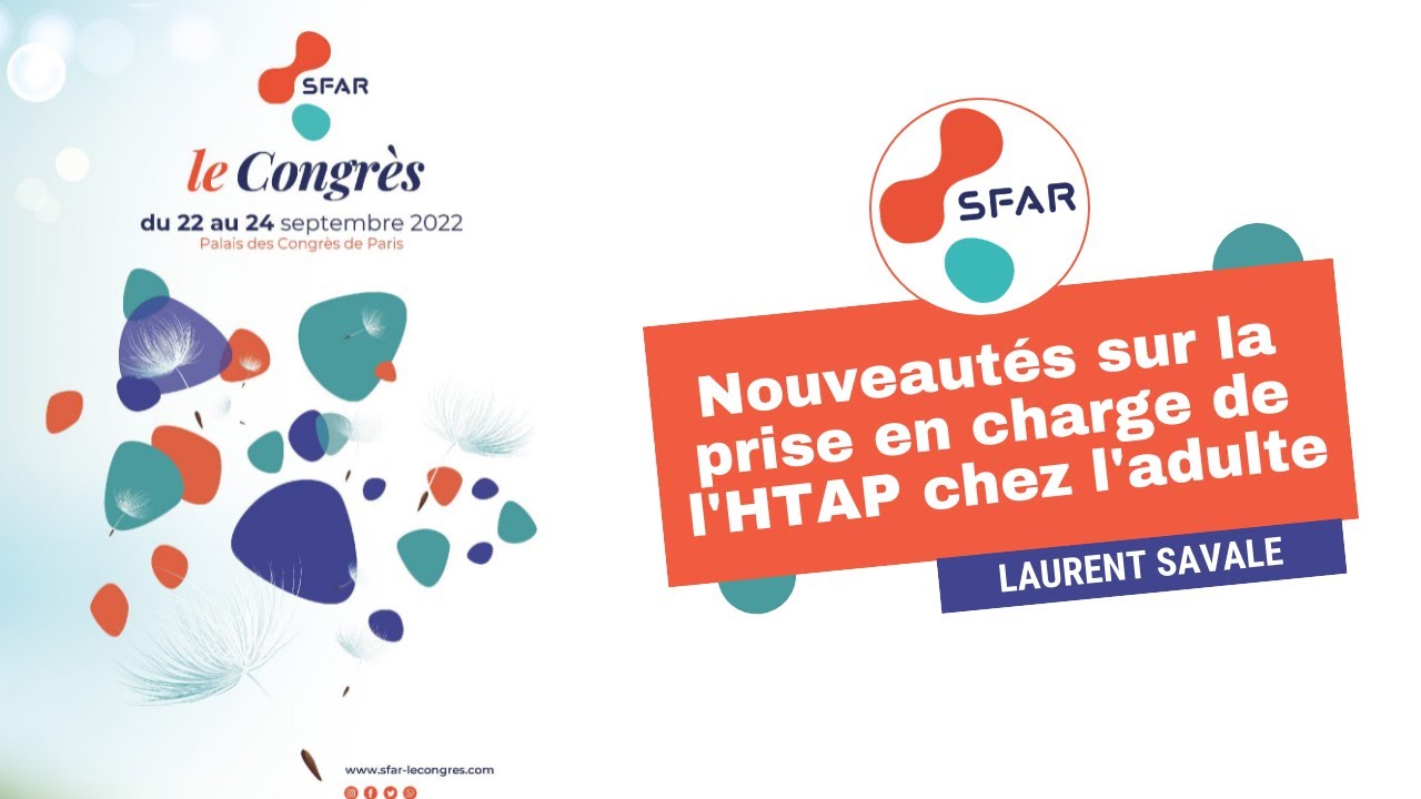 Nouveautés sur la prise en charge de l'HTAP chez l'adulte - L.SAVALE - SFAR