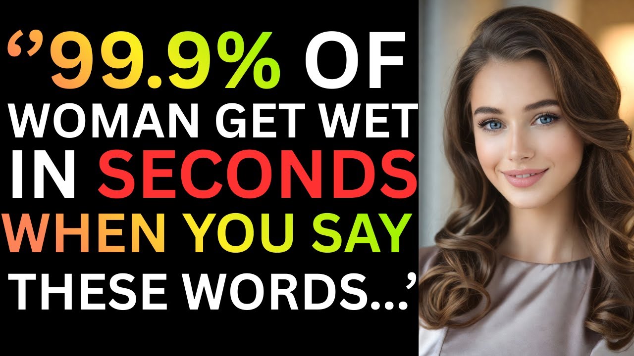 5 words that make a woman desire you without understanding why | Sally