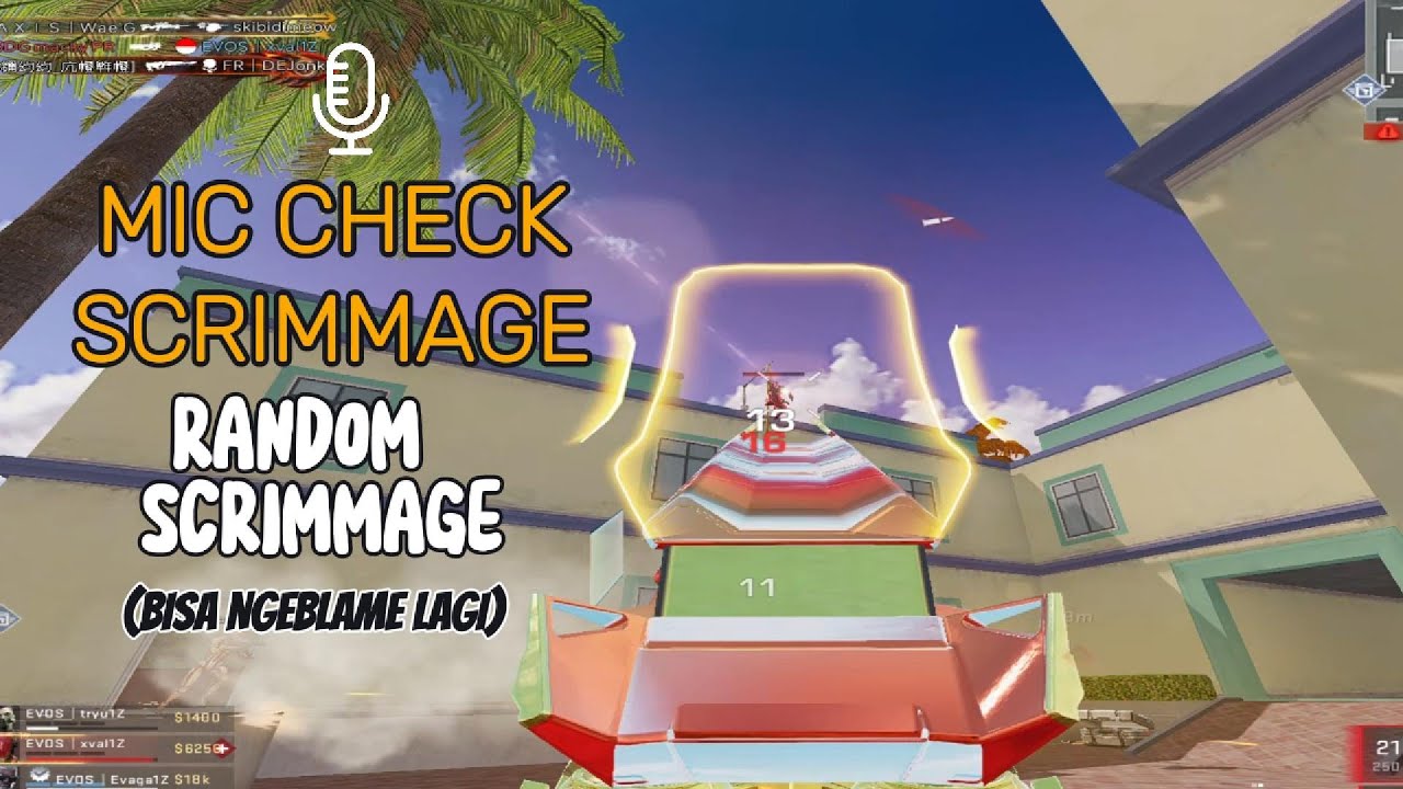 BLOOD STRIKE - MIC CHECK RANDOM SCRIMMAGE - BISA NGEBLAME LGI