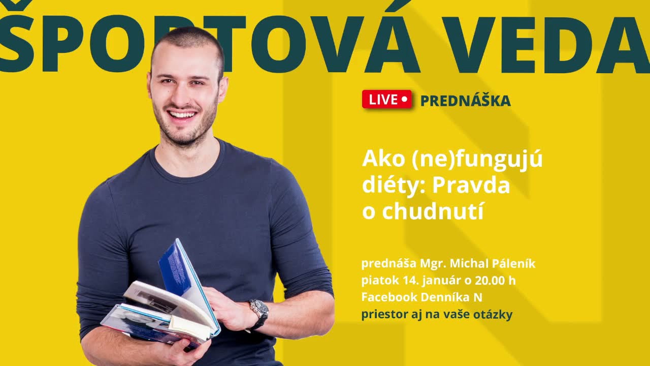 Prečo žiadna diéta nefunguje (prednáška Športová veda)
