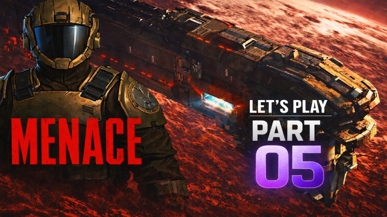 Menace - Let's Play Part 05