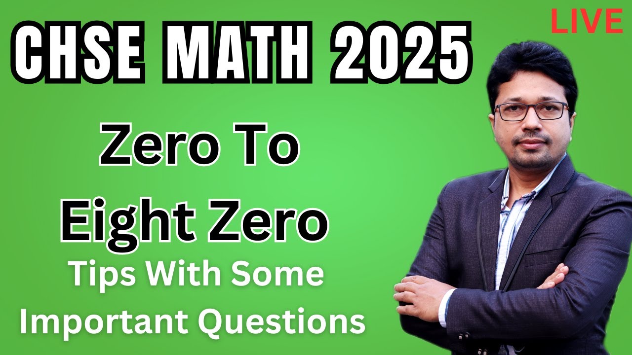 CHSE Mathematics 2025 / Zero To Eight Zero / Tips With Some Important Questions