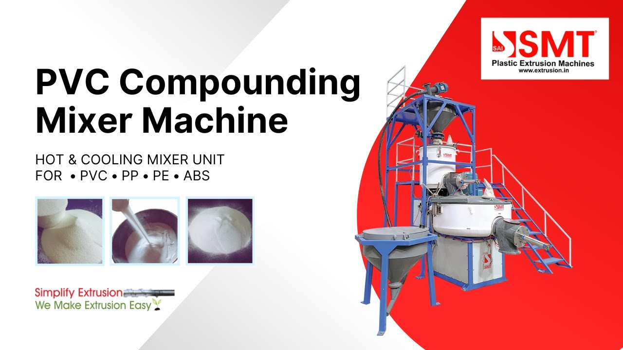 PVC Compounding Mixer Machine | High-Speed Mixer for PVC, PP, PE & Resins | Sai Machine Tools