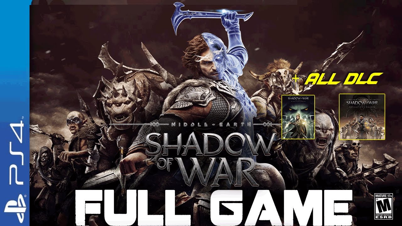 Middle Earth Shadow Of War - Full  PS4 Gameplay Walkthrough | FULL GAME Longplay