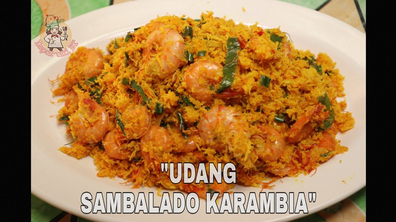 Resep UDANG SAMBALADO KARAMBIA khas Dapur Uni ET