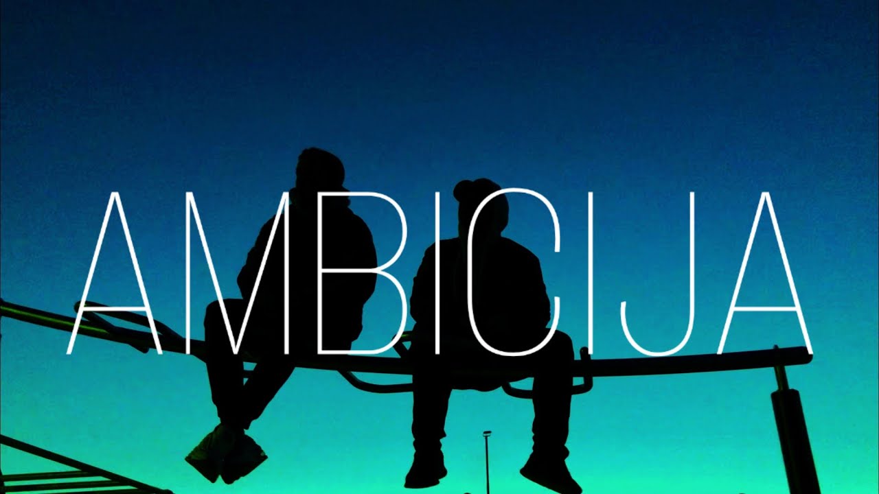 YugoBoyzz  - Ambicija (OFFICIAL VIDEO)