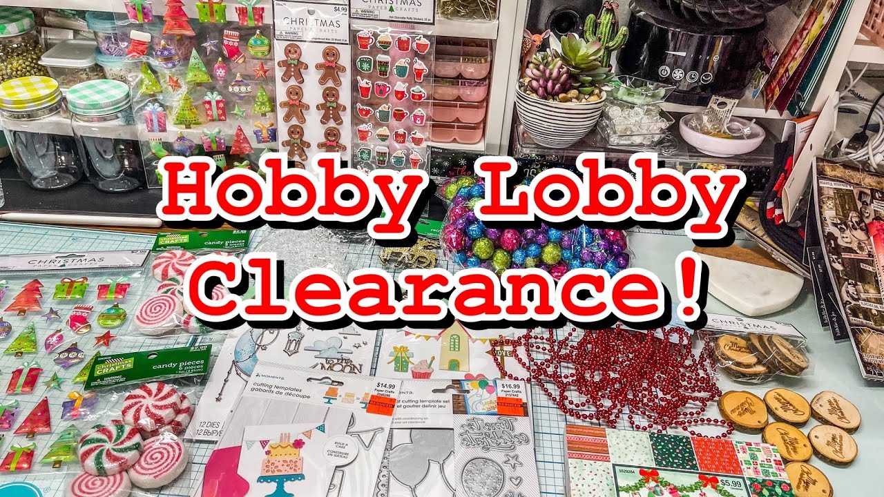 Hobby Lobby Clearance Haul